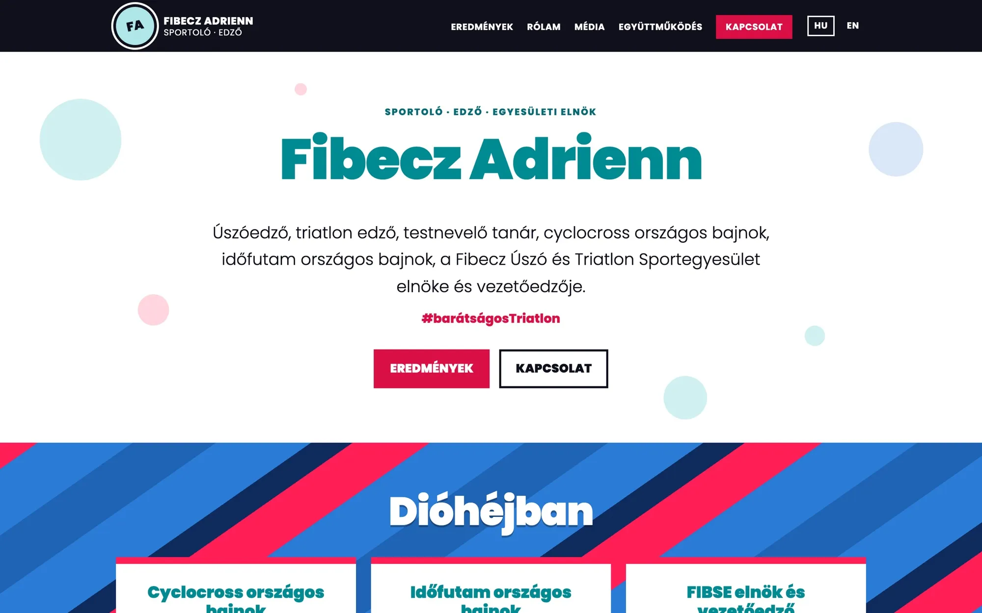 A fibeczadrienn.hu kezdőlapja: Fibecz Adrienn neve, rövid bemutatkozás, „Eredmények” és „Kapcsolat” gombok.